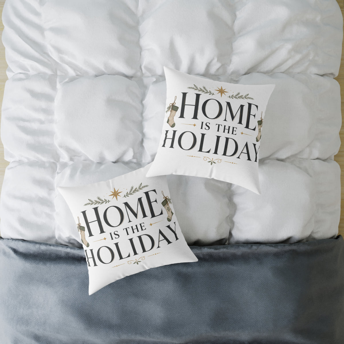 Christmas Holiday Home Square Pillow — "Home Is The Holiday" Decorative Throw Pillow