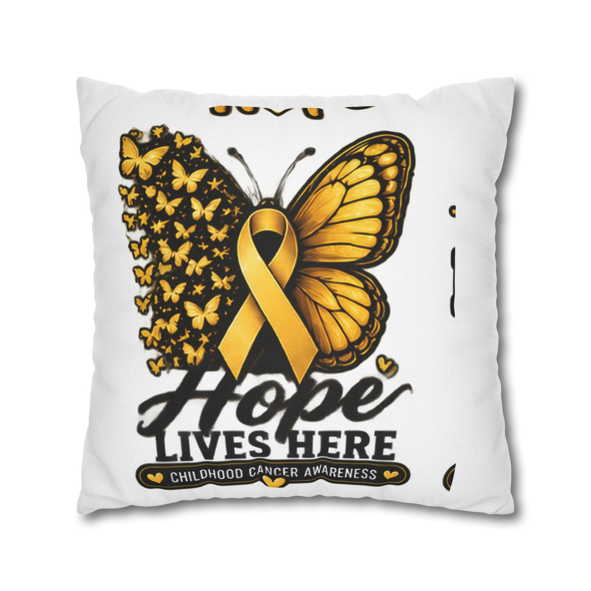 Hope Lives Here Childhood Cancer Awareness Pillowcase