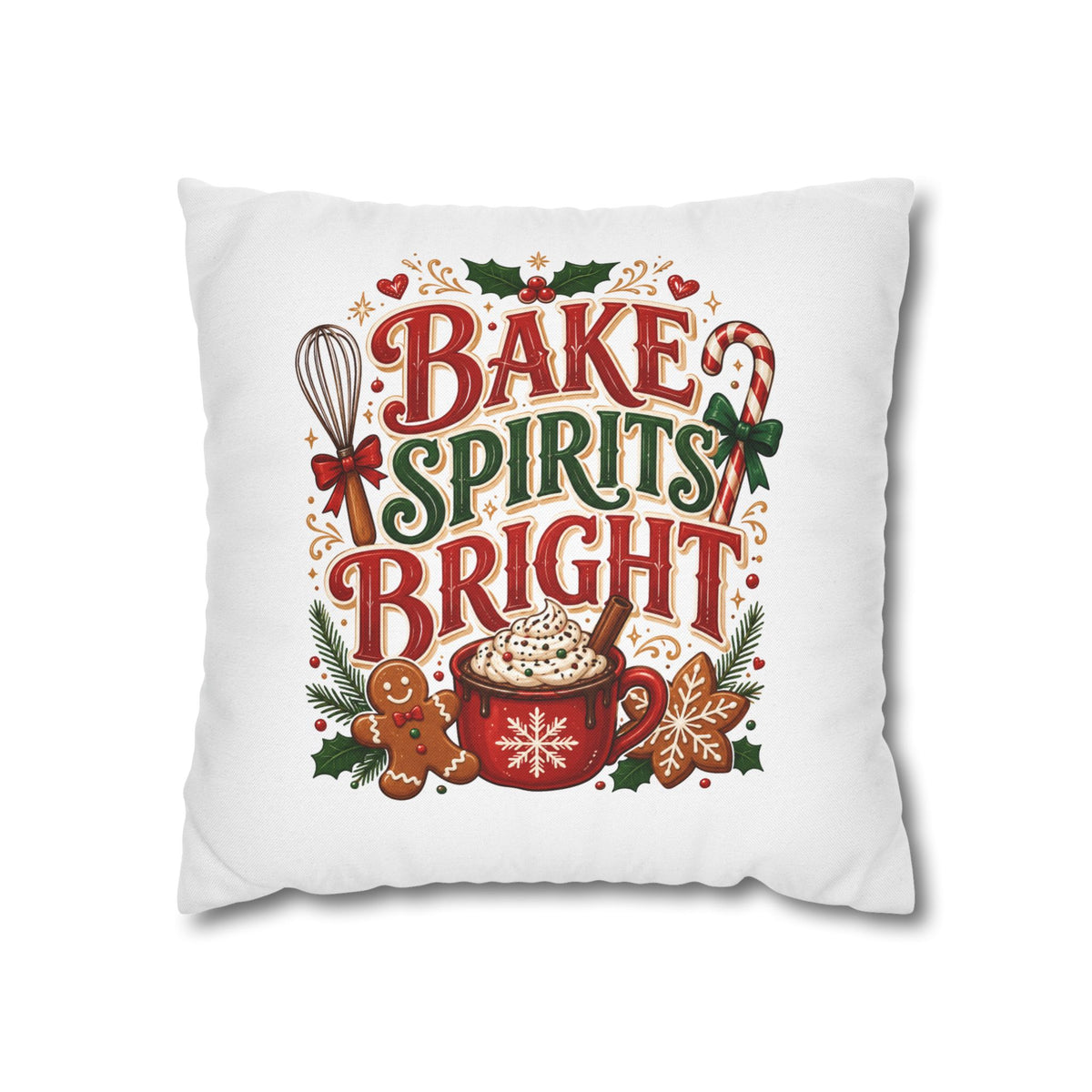 Christmas Holiday Baking Pillowcase — "Bake Spirits Bright" Decorative Throw Pillow