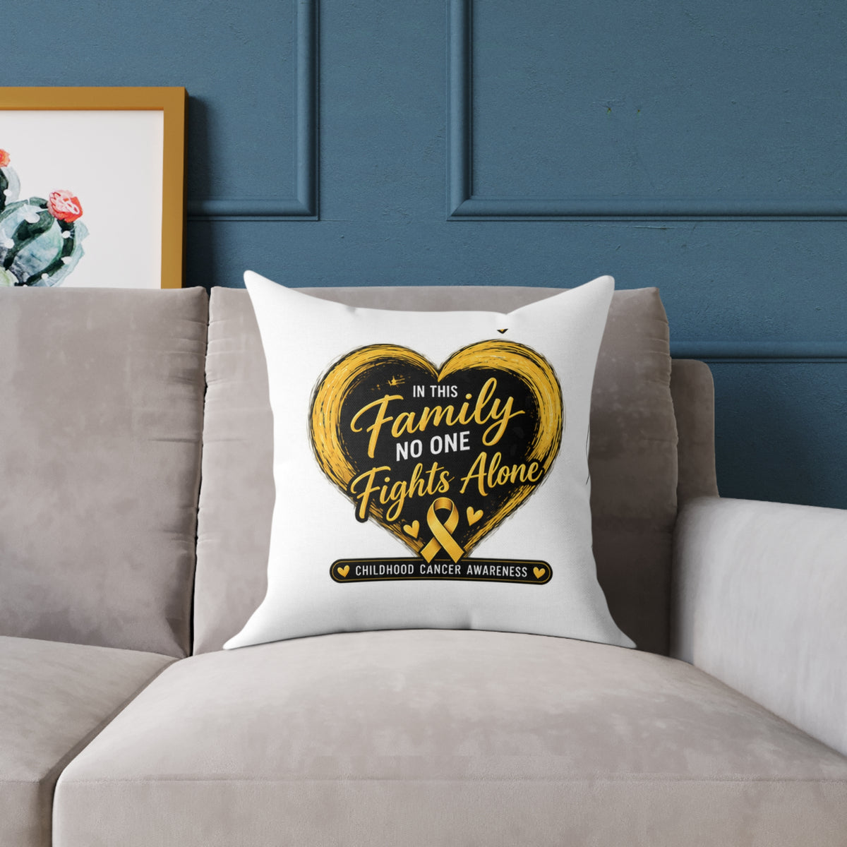 Childhood Cancer Awareness Pillow — "In This Family No One Fights Alone" Square Throw Pillow