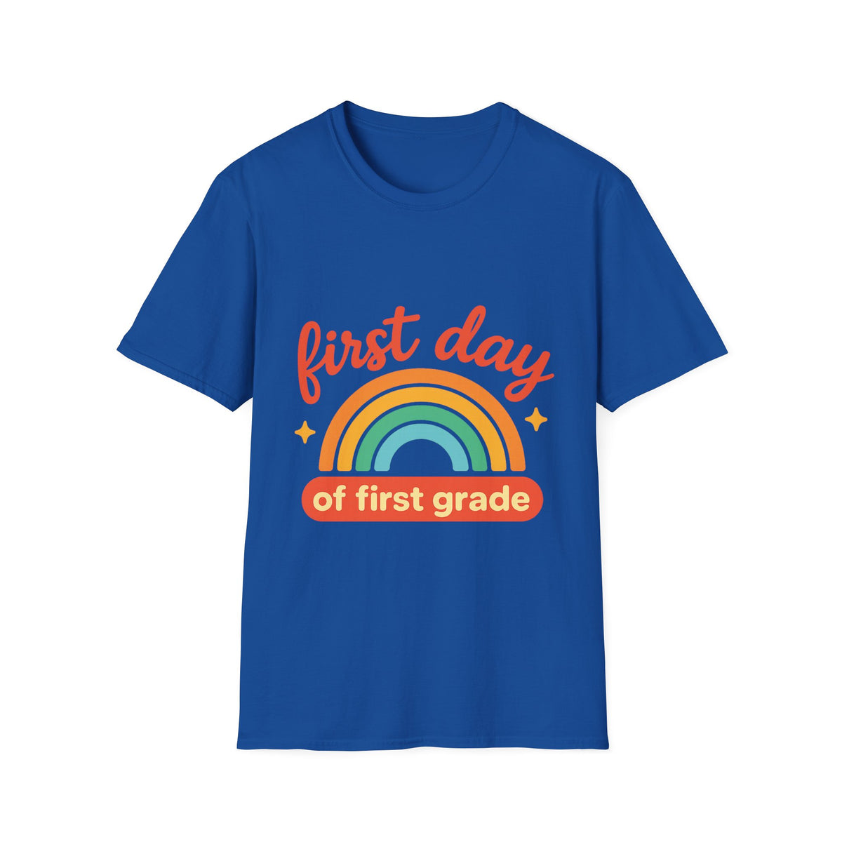 First Day T-Shirt — "First Day of First Grade" Rainbow Back-to-School Tee - Trending Now - August 2026