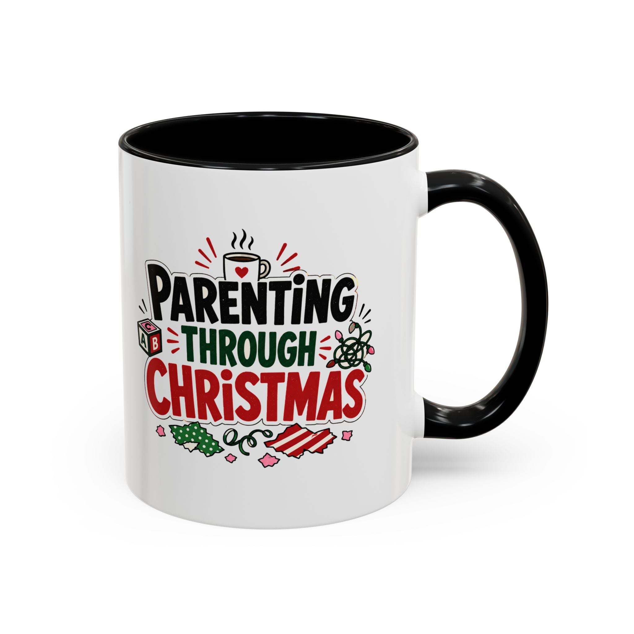 Modern Day Christmas Parenting Through Christmas Coffee Mug