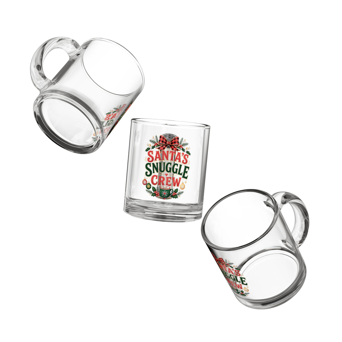 Christmas Glass Mug 10 oz Glass Mug — "Santa's Snuggle Crew" Christmas Holiday Coffee Cup
