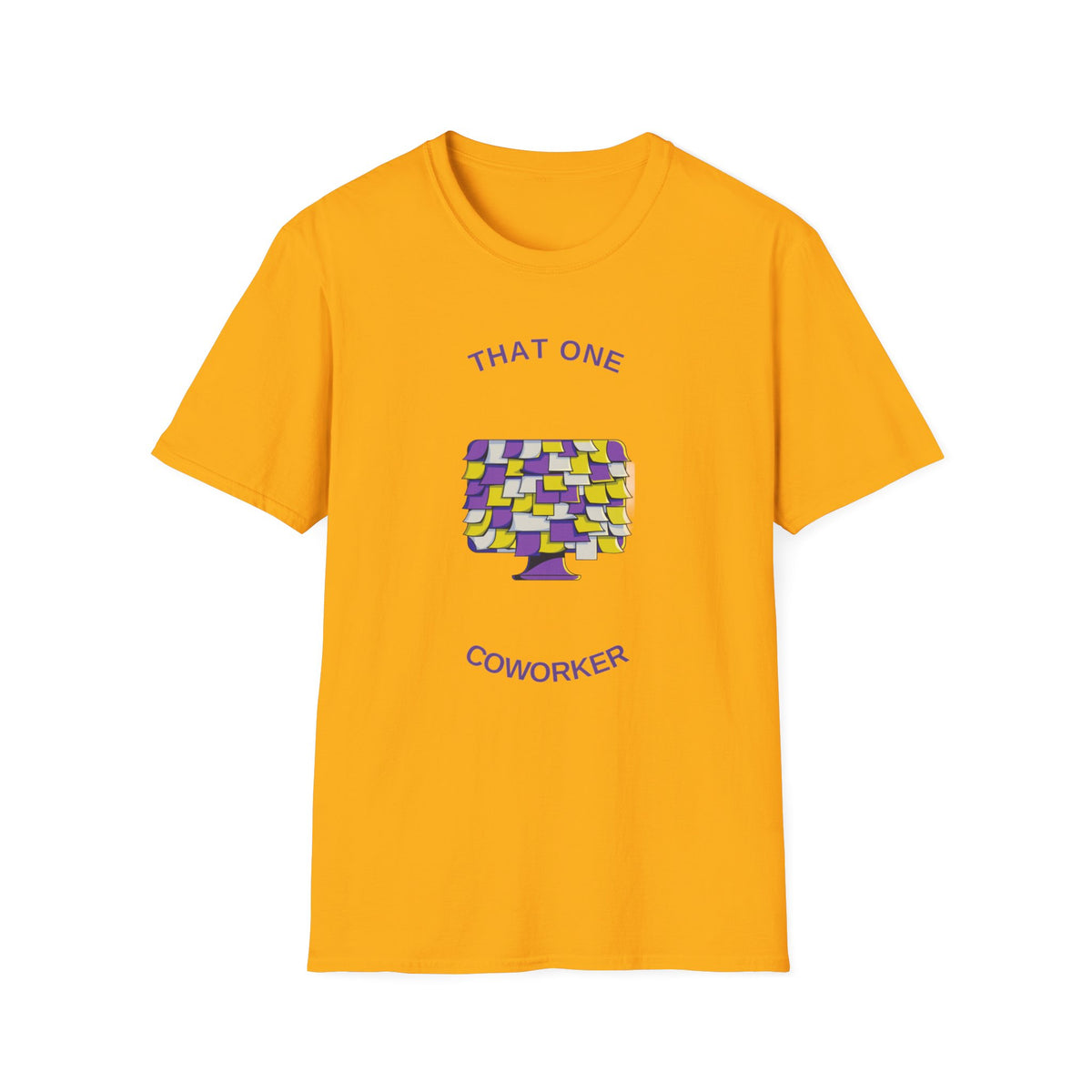 T-Shirt — “That One Coworker” Post-it Notes Funny Office Tee - Trending Now - August 2026