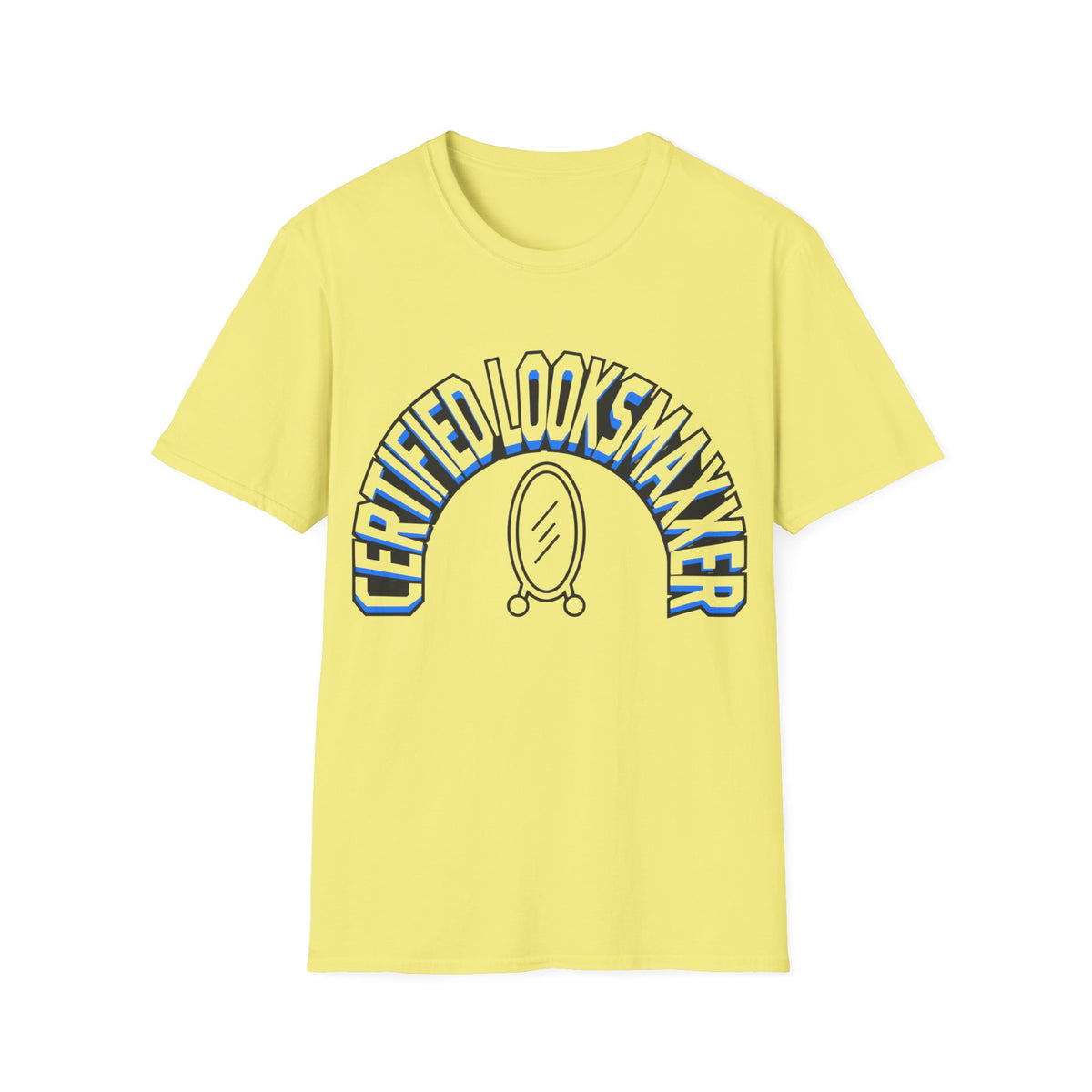 T-Shirt — "Certified Looksmaker" Graphic Tee with Hand Mirror Design - Trending Now - August 2026