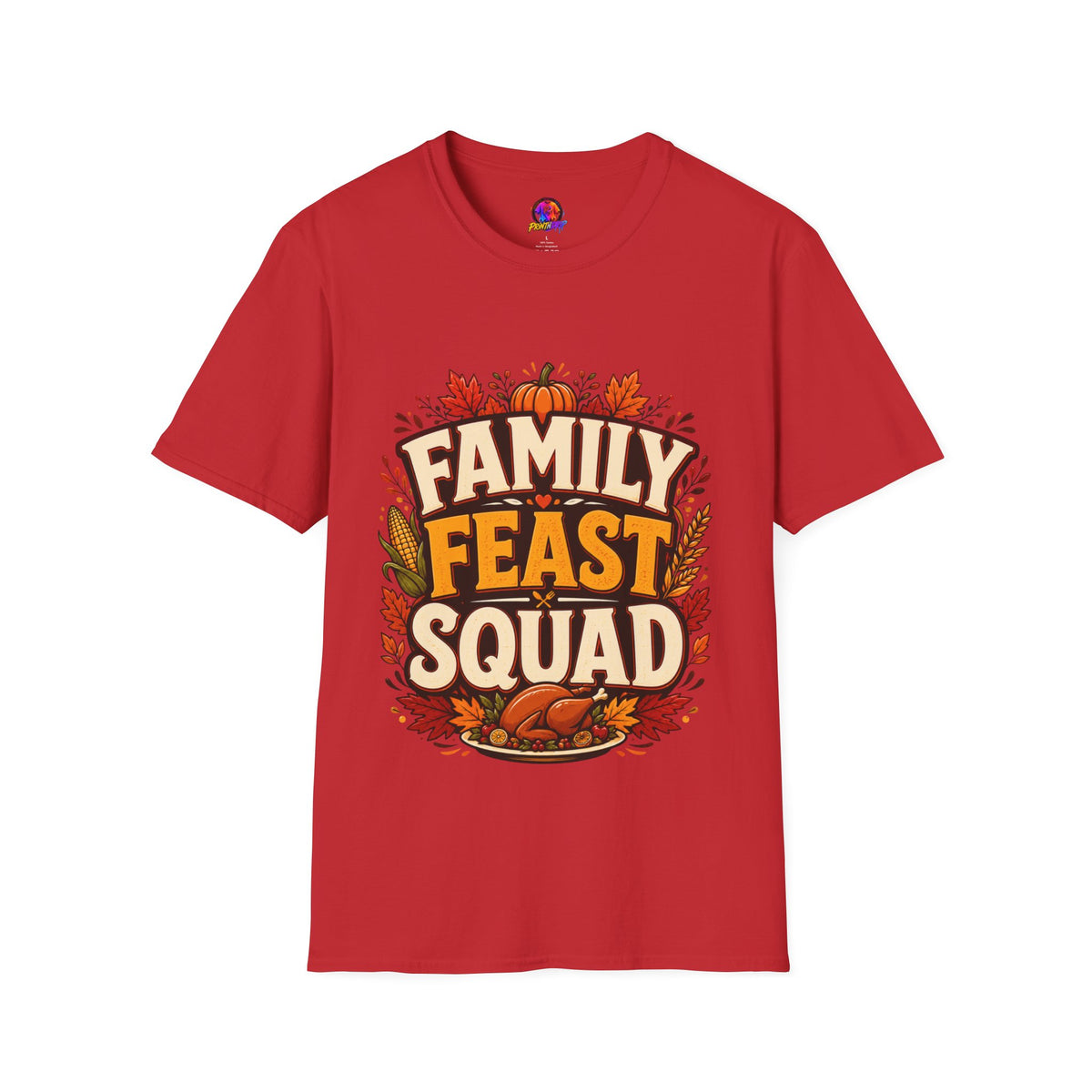 Thanksgiving T-Shirt Family Feast Squad T-Shirt — Thanksgiving Fall Harvest Tee