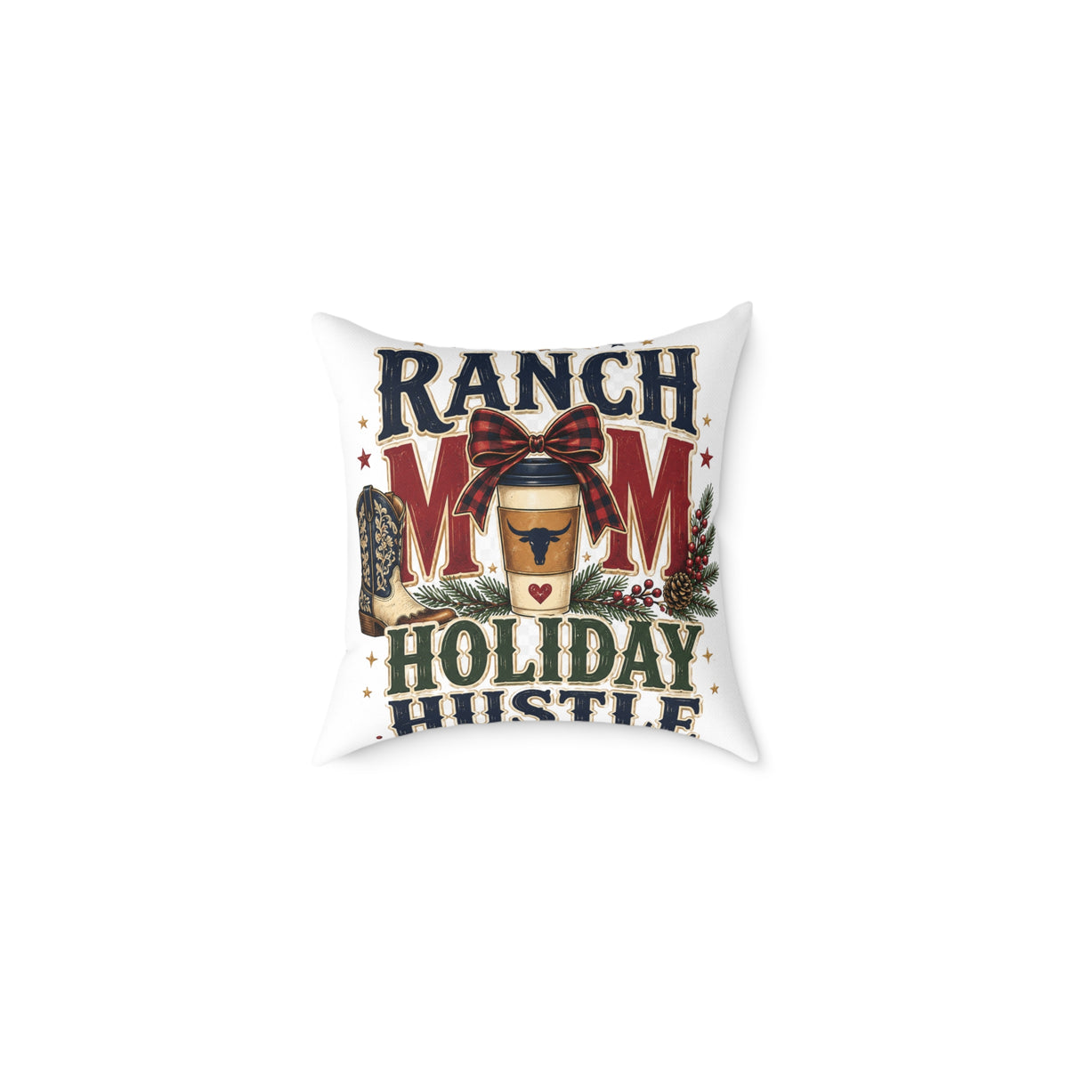 Ranch Mom Holiday Hustle Modern Day Christmas Square Pillow
