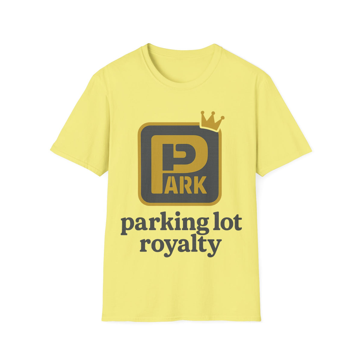 Parking Lot Royalty T-Shirt - Trending Now - August 2026