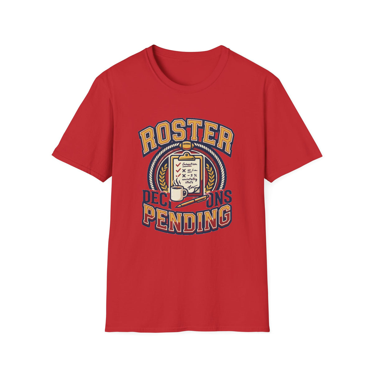 Roster Pending T‑Shirt — Funny Sports Team Tee for Players & Fans - Trending Now - August 2026