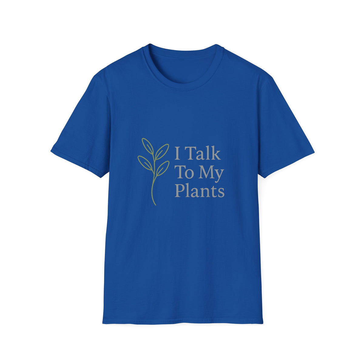 T-Shirt — "I Talk To My Plants" Minimalist Botanical Tee - Trending Now - August 2026