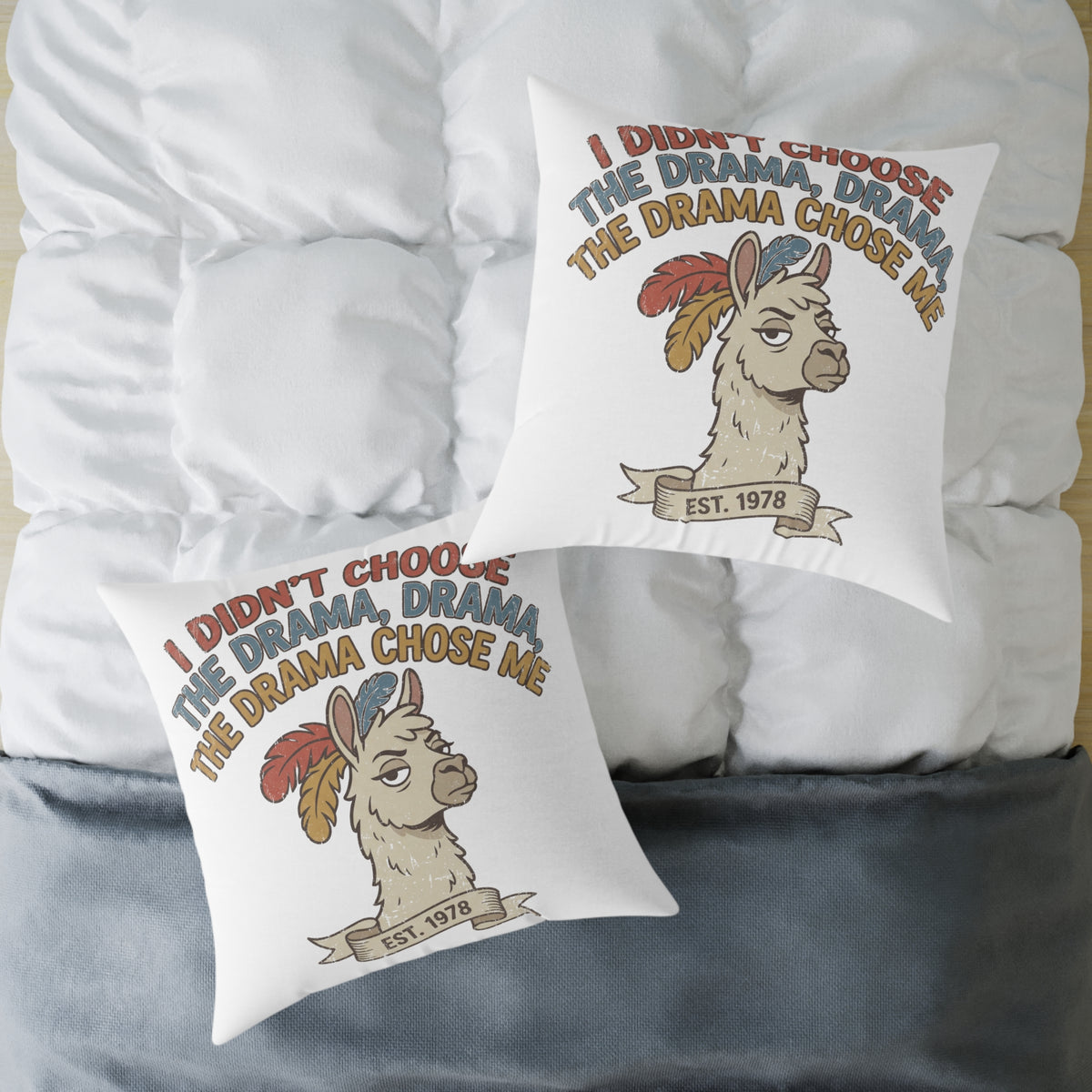 Llama Drama Square Pillow — Funny "I Didn't Choose the Drama, the Drama Chose Me" Decorative Throw Pillow