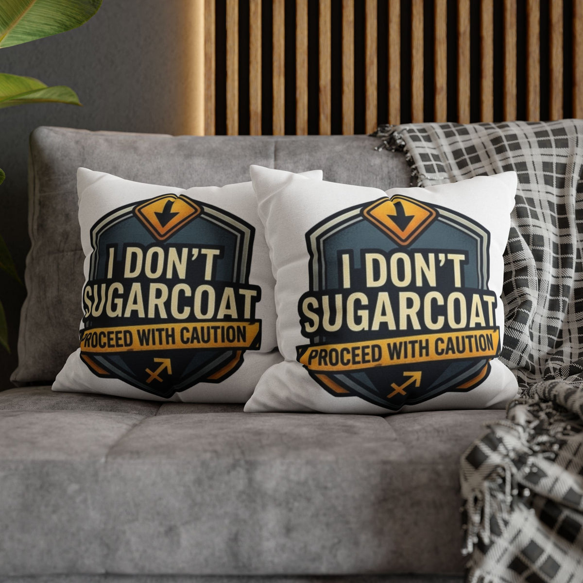 Sagittarius Square Pillowcase — "I Don't Sugarcoat, Proceed With Caution" Accent Pillow