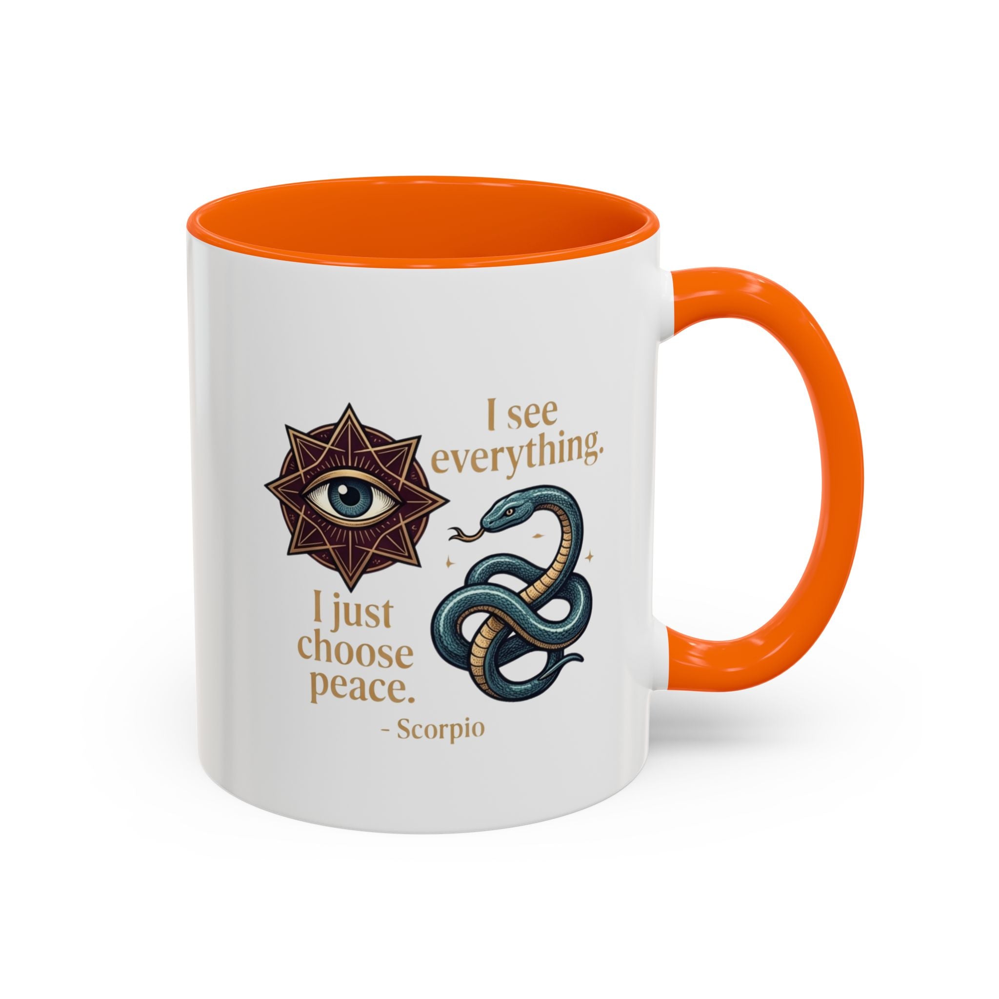 Scorpio Accent Coffee Mug – "I See Everything, I Just Choose Peace" Zodiac Mug