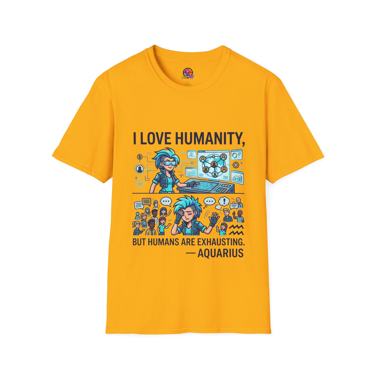 I Love Humanity, But Humans Are Exhausting - Funny Sci‑Fi T‑Shirt