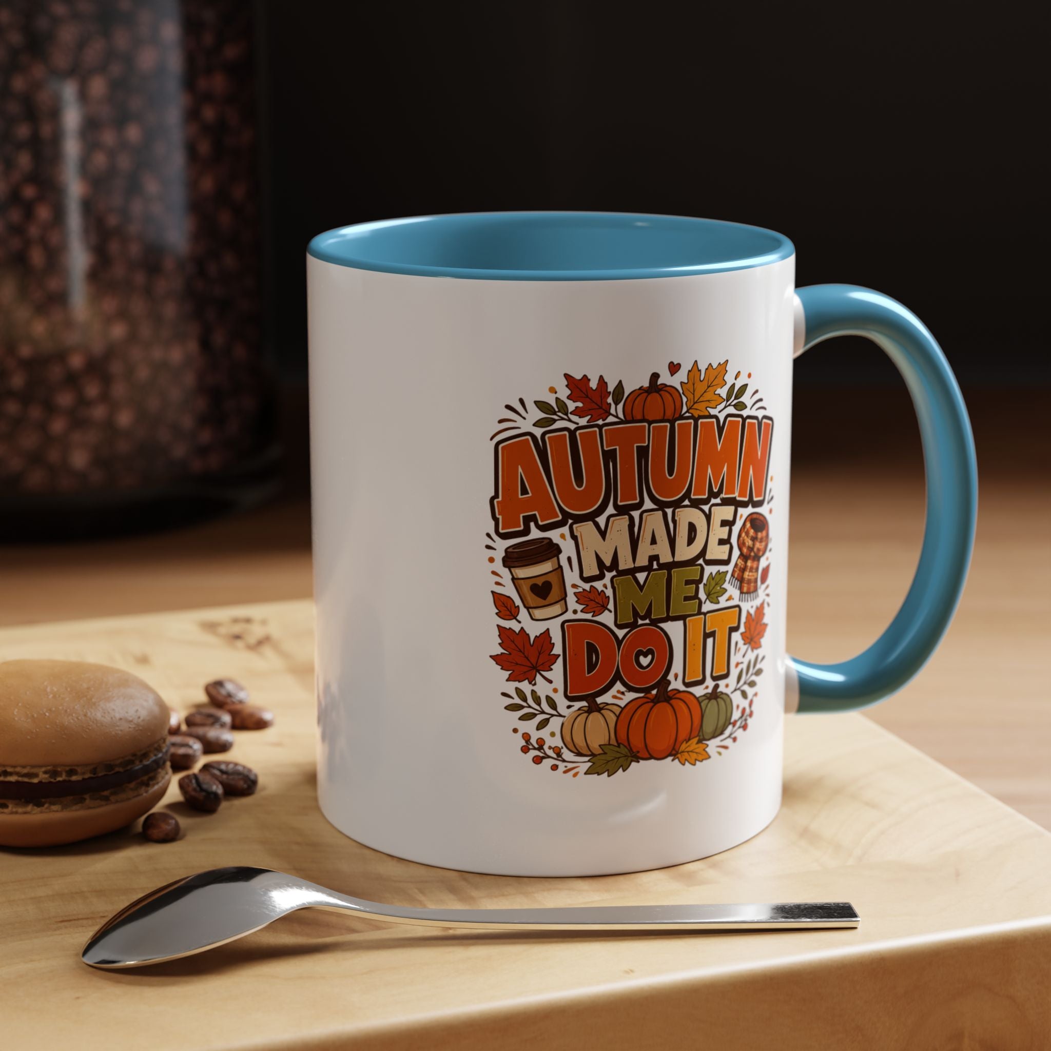 Thanksgiving Mug Autumn Made Me Do It Coffee Mug