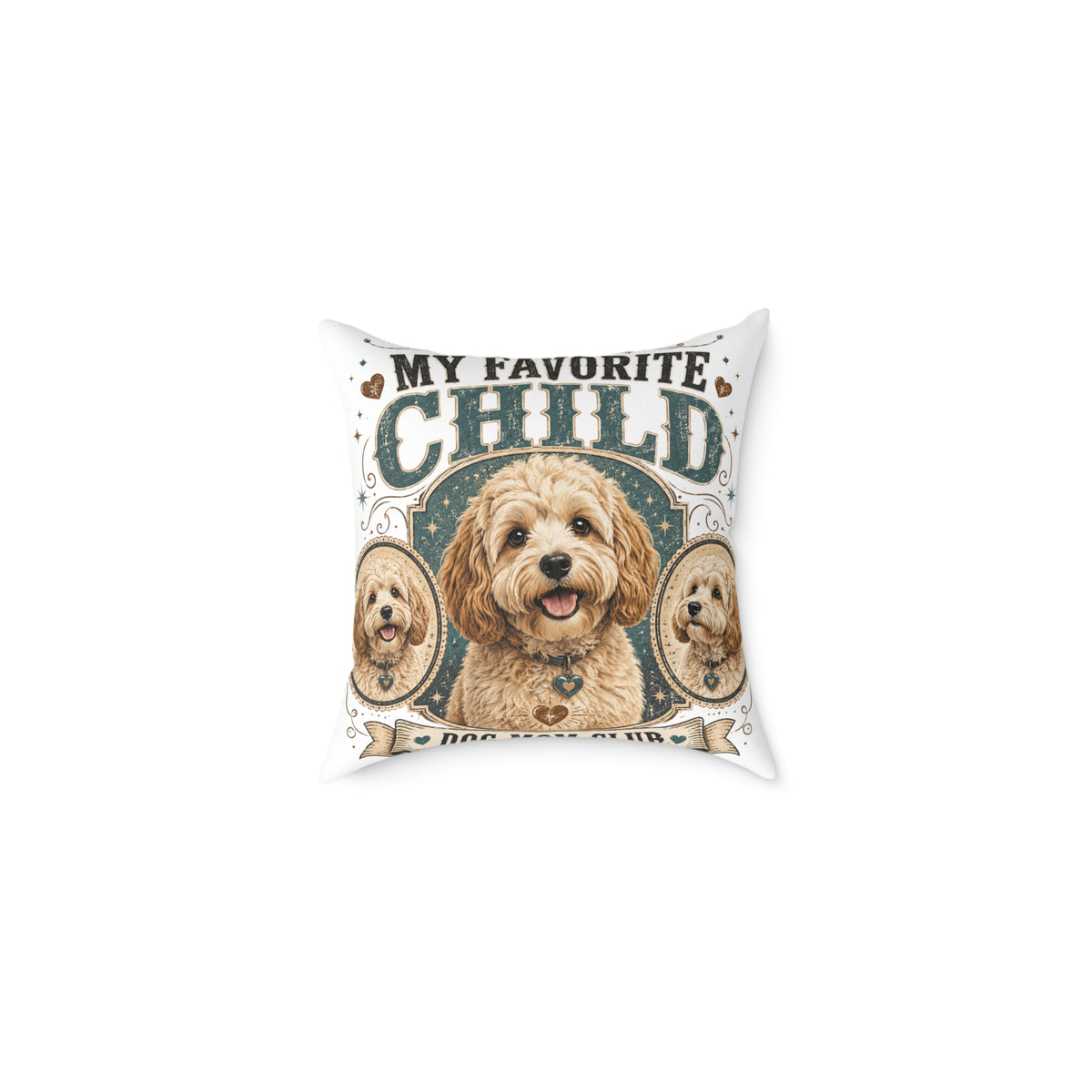 Milo Bailey Dog Dad Mom Square Pillow — "My Favorite Child" Dog Face Throw Pillow (Funny Pet Mom Gift)