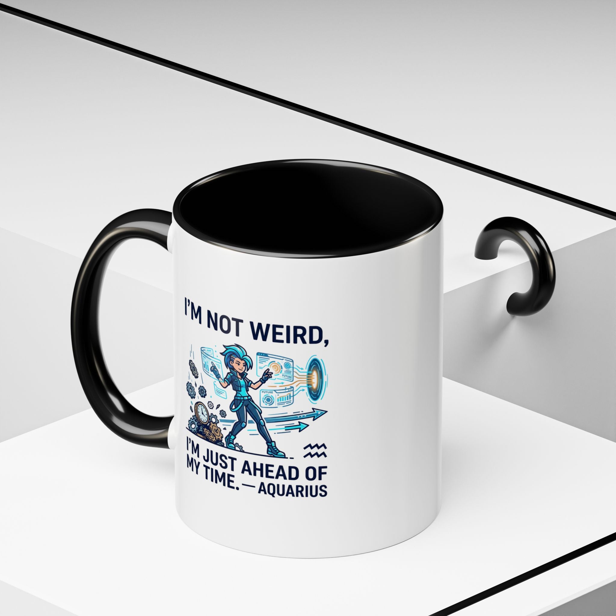 Aquarius Zodiac Coffee Mug — "I'm Not Weird, I'm Just Ahead of My Time" Accent Mug