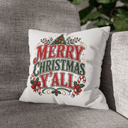 Christmas Square Pillowcase — Merry Christmas Y'all Holiday Decorative Pillow