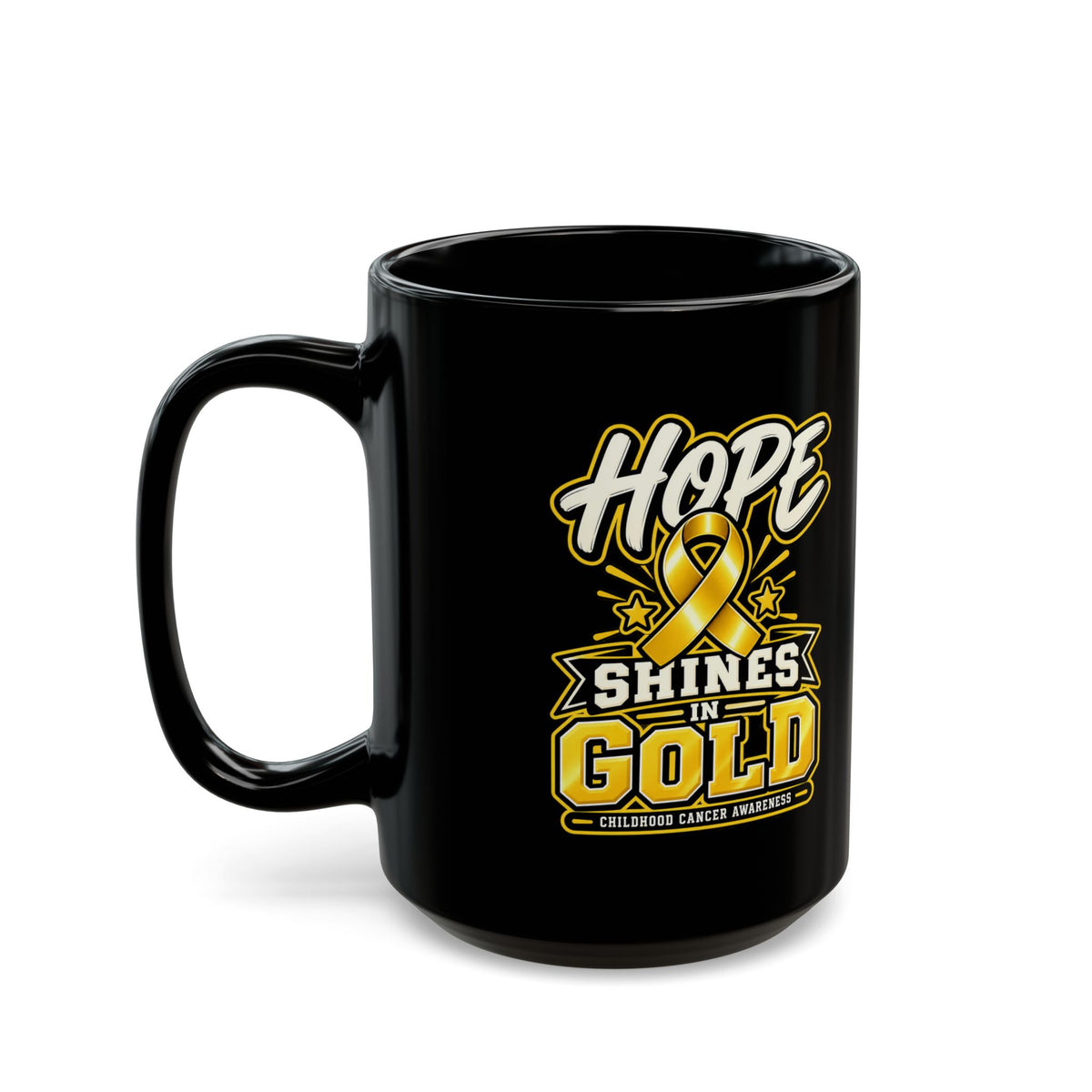 Hope Shines in Gold Awareness Mug — Childhood Cancer Support (11oz/15oz)