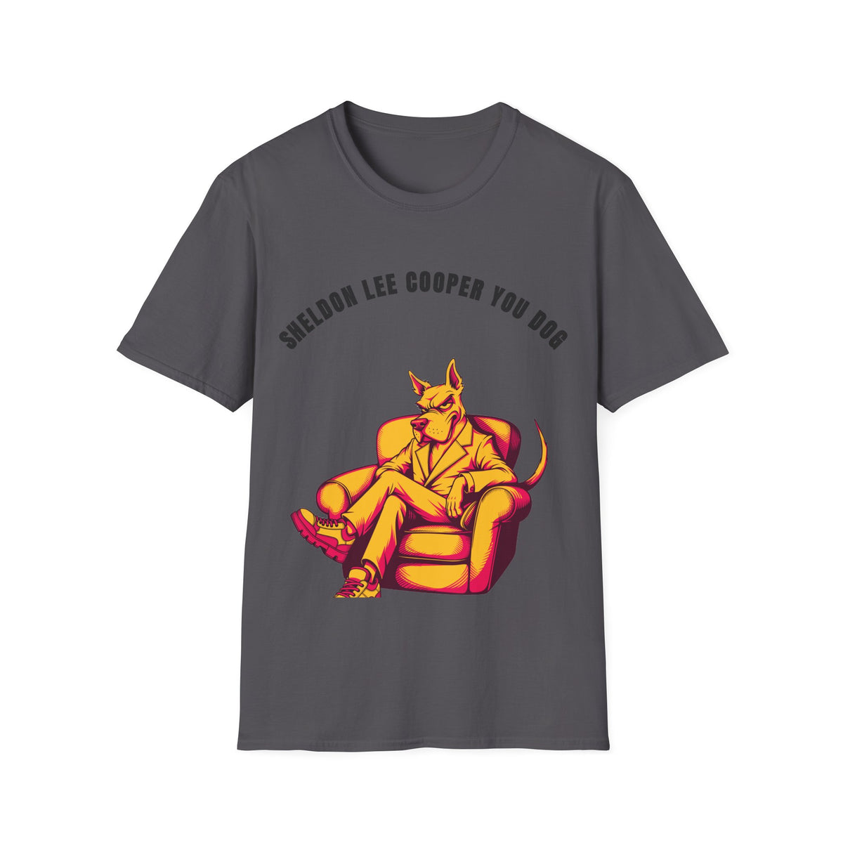 T-Shirt — "Sheldon Lee Cooper You Dog" Vintage Chill Dog Illustration - Trending Now - September 2026