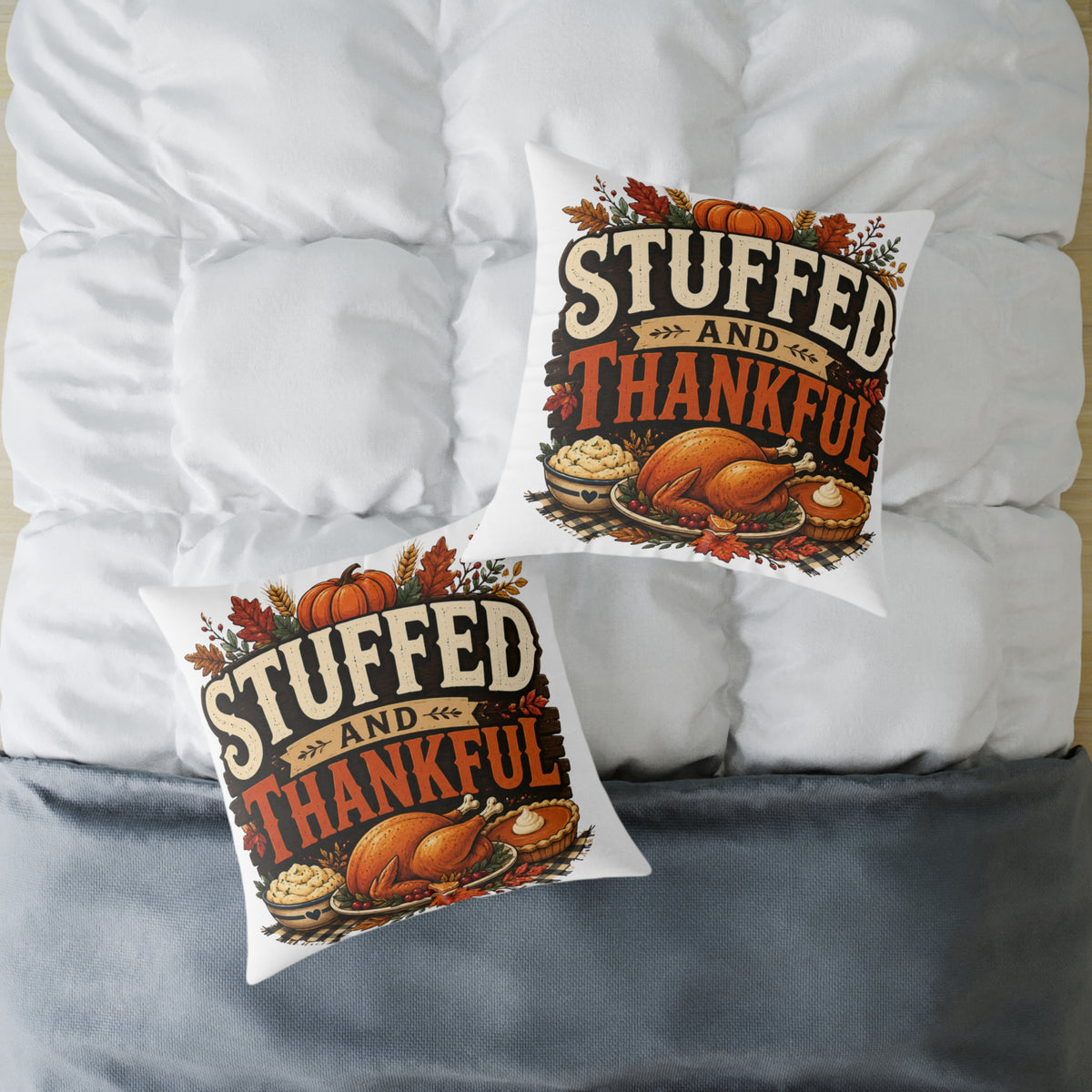 Thanksgiving Stuffed and Thankful Thanksgiving Throw Pillow
