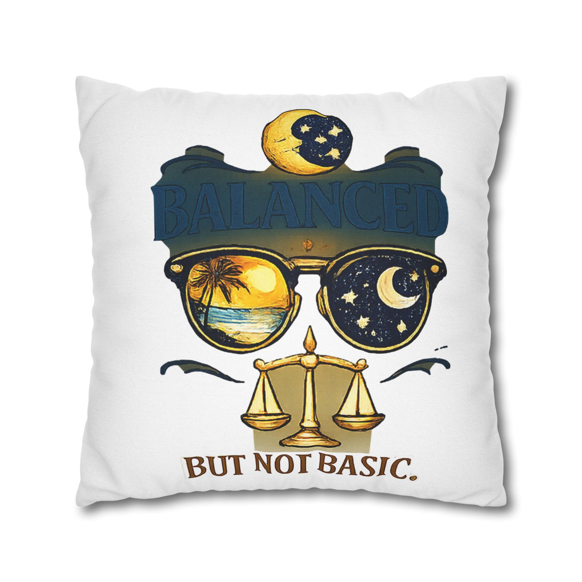 Libra Zodiac Balance But Not Basic Spun Polyester Square Pillowcase
