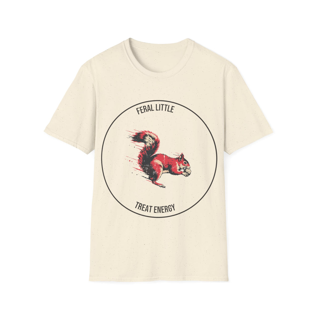 "Feral Little Treat Energy" Red Squirrel Graphic Tee - Funny Animal Meme White T-Shirt - Trending Now - September 2026