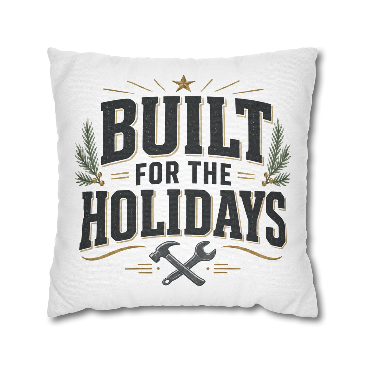 Christmas Built for the Holidays Decorative Pillowcase — Festive Tool Lover Throw Pillow Cover