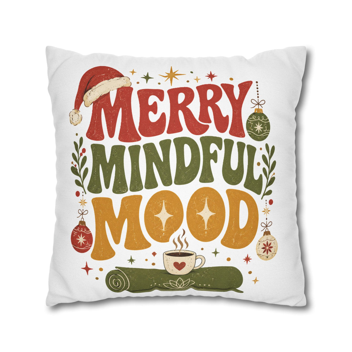 Merry Mindful Mood Holiday Pillowcase Modern Day Christmas  – Festive Christmas Decorative Cushion
