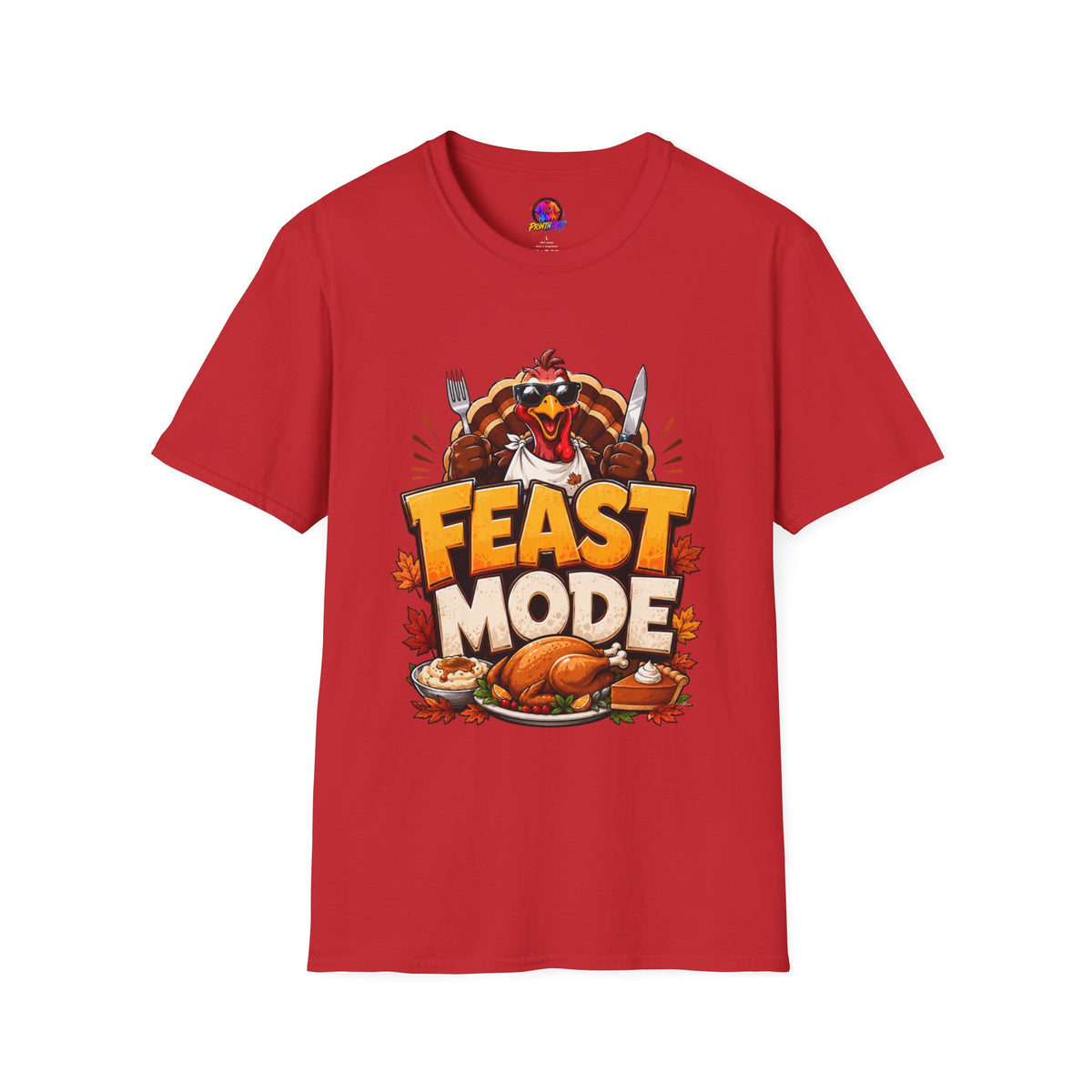 Thanksgiving T-Shirt Feast Mode T-Shirt — Funny Thanksgiving Turkey Graphic Tee