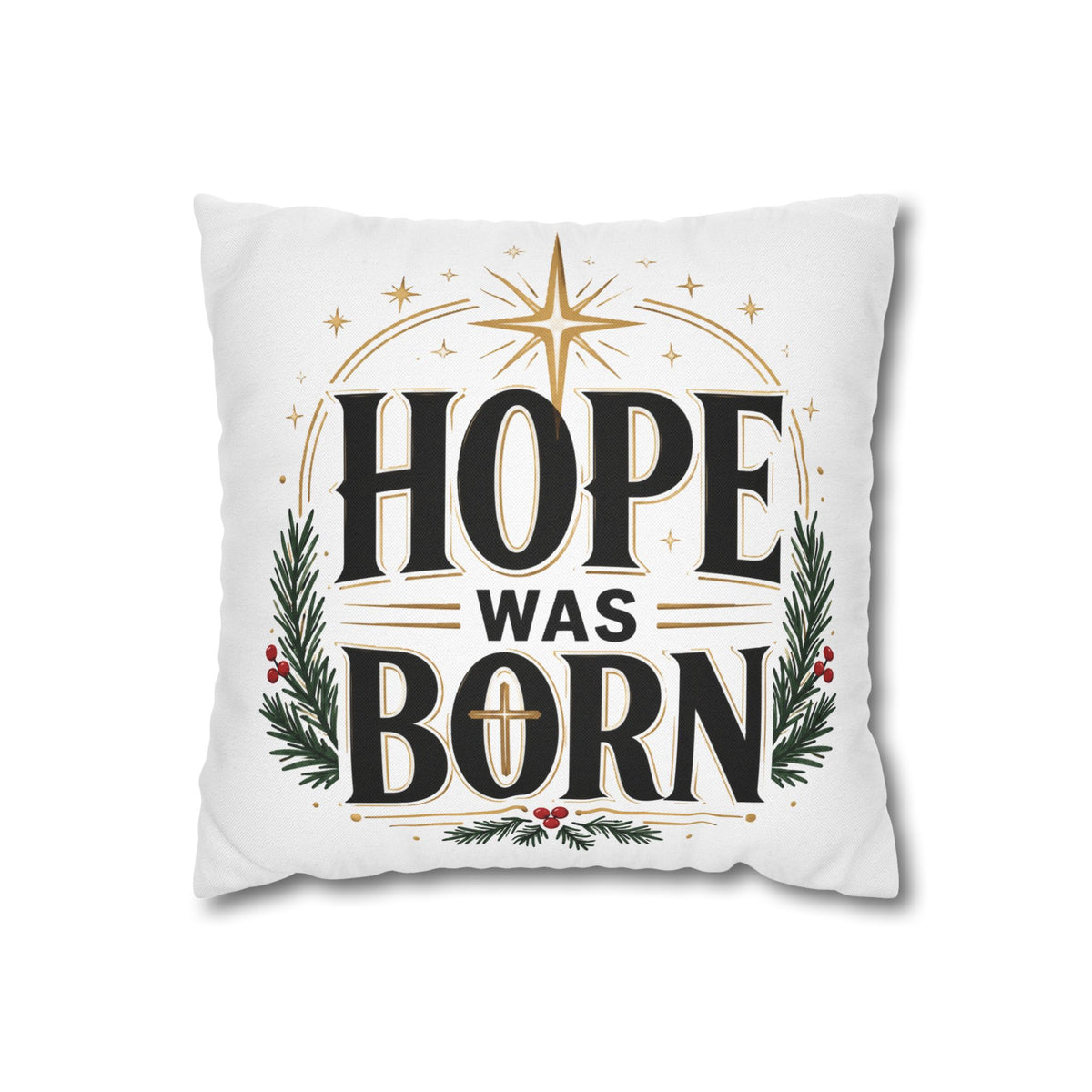 Christmas Hope Was Born Holiday Pillowcase - Christmas Nativity Decorative Throw Pillow Cover