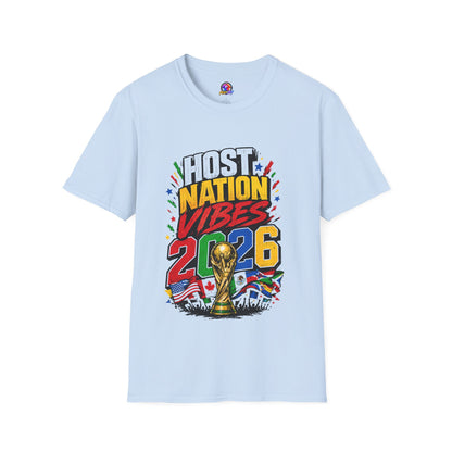Host Nation Vibes 2026 T-Shirt