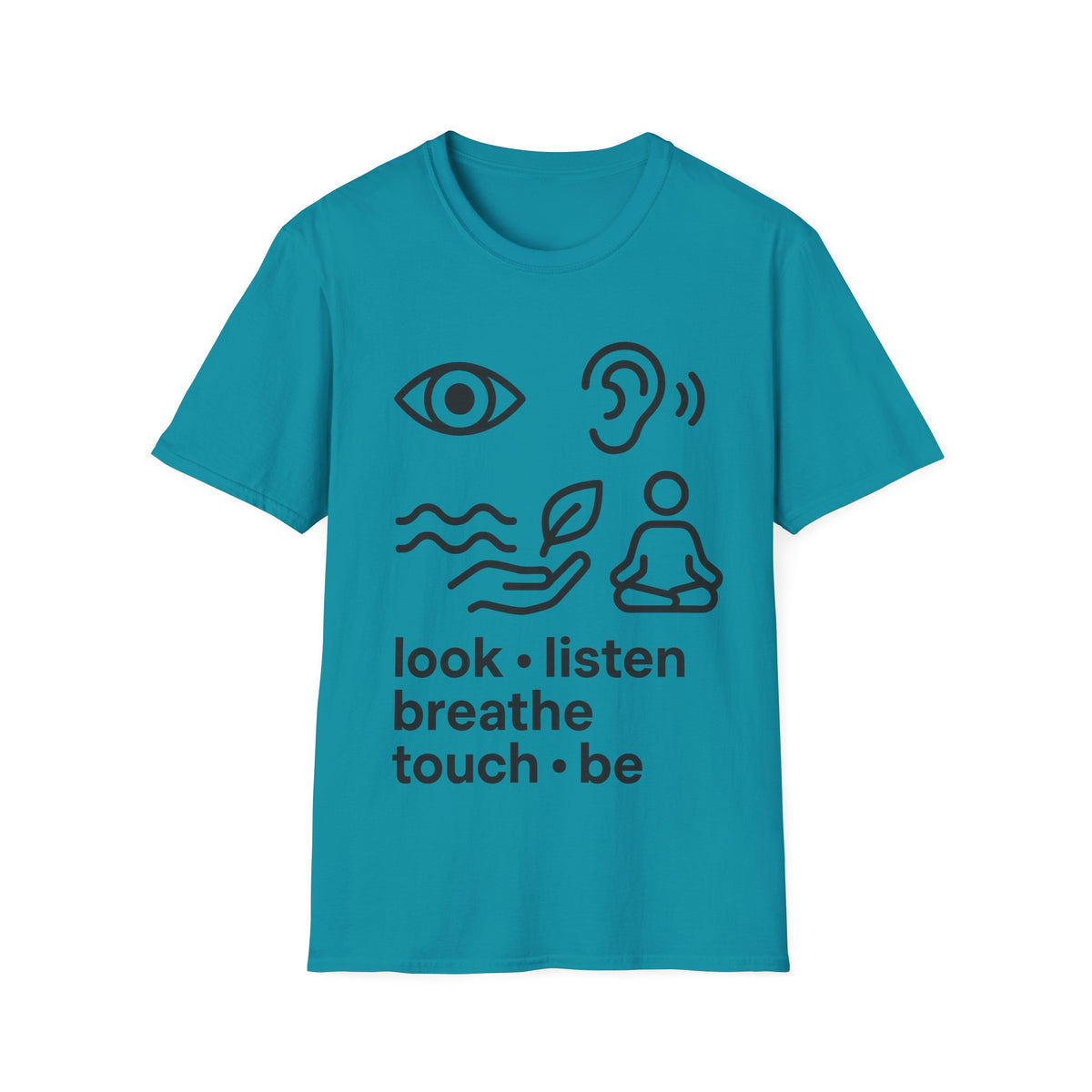 "Look Listen Breathe" Five Senses Mindfulness Tee - Minimalist Aesthetic Wellness White T-Shirt - Trending Now - September 2026