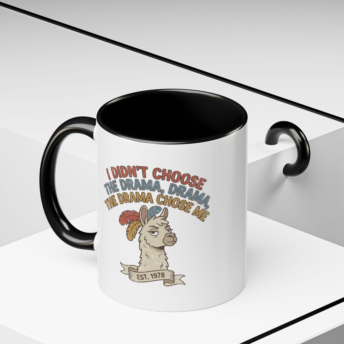 Funny And Witty "The Drama Chose Me" Accent Coffee Mug (11, 15oz)