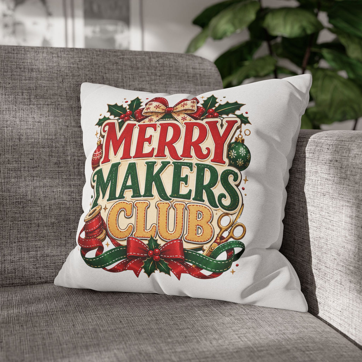 Christmas Merry Makers Club Holiday Pillowcase