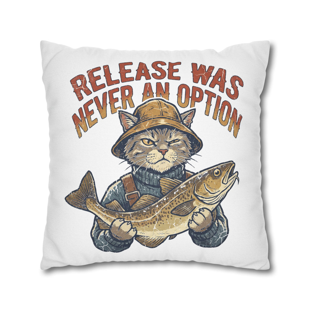 Funny Cat Angler Pillowcase - "Release Was Never An Option" Fishing Throw Pillow