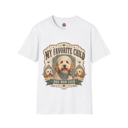 T-Shirt — "My Favorite Child" Dog Mom Club Graphic Tee