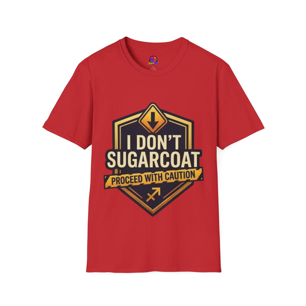 Sagittarius Zodiac I Don't Sugarcoat T-Shirt — Funny Caution Sign Graphic Tee