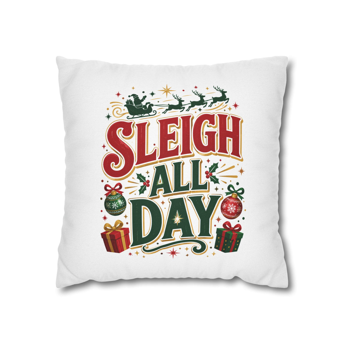 Christmas Throw Pillowcase — “Sleigh All Day” Festive Holiday Pillowcase