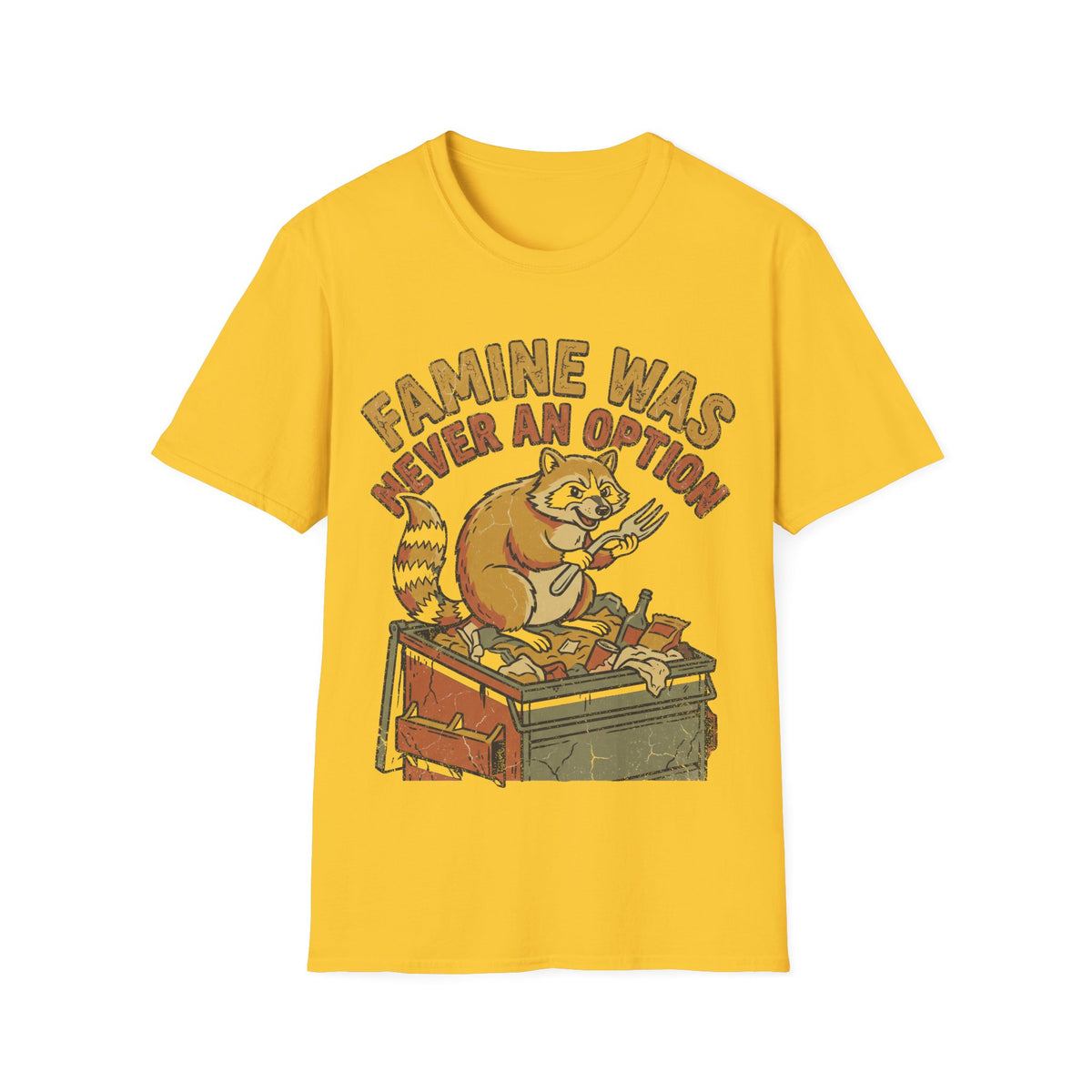Funny Raccoon T‑Shirt — "Famine Was Never An Option" Retro Graphic Tee - Trending Now - September 2026