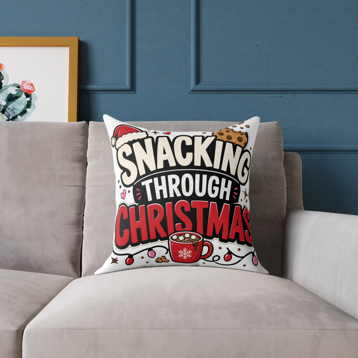 Snacking Through Christmas Modern Day Christmas  Pillow