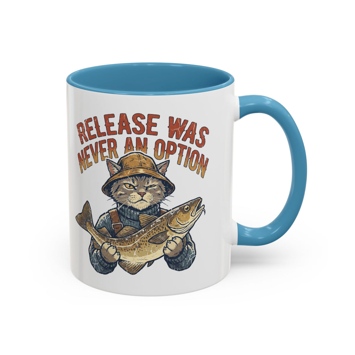 "Release Was Never An Option" Funny And Witty Accent Coffee Mug (11, 15oz)