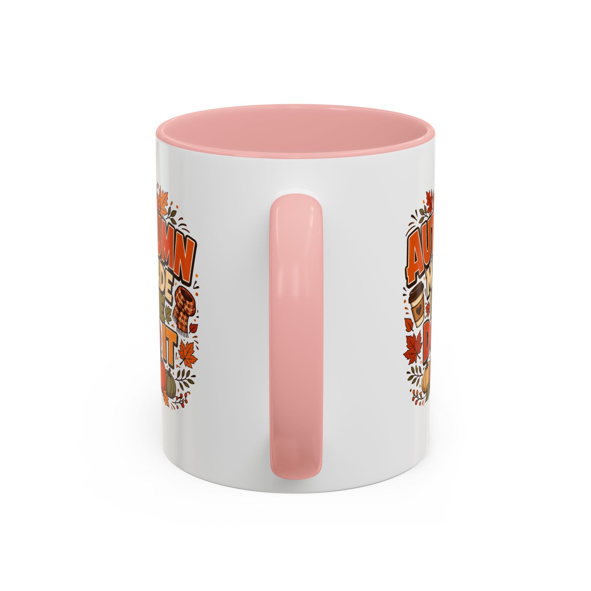 Thanksgiving Mug Autumn Made Me Do It Coffee Mug
