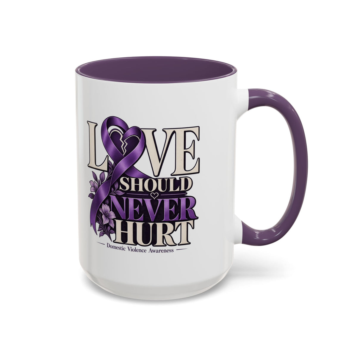 Domestic Violence Awareness Accent Coffee Mug – "Love Should Never Hurt" (11/15oz)