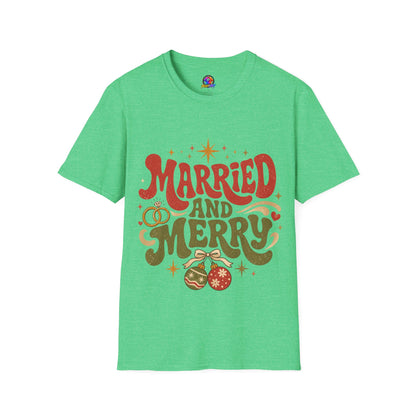 Married and Merry T-Shirt — Retro Holiday Couples Christmas Tee