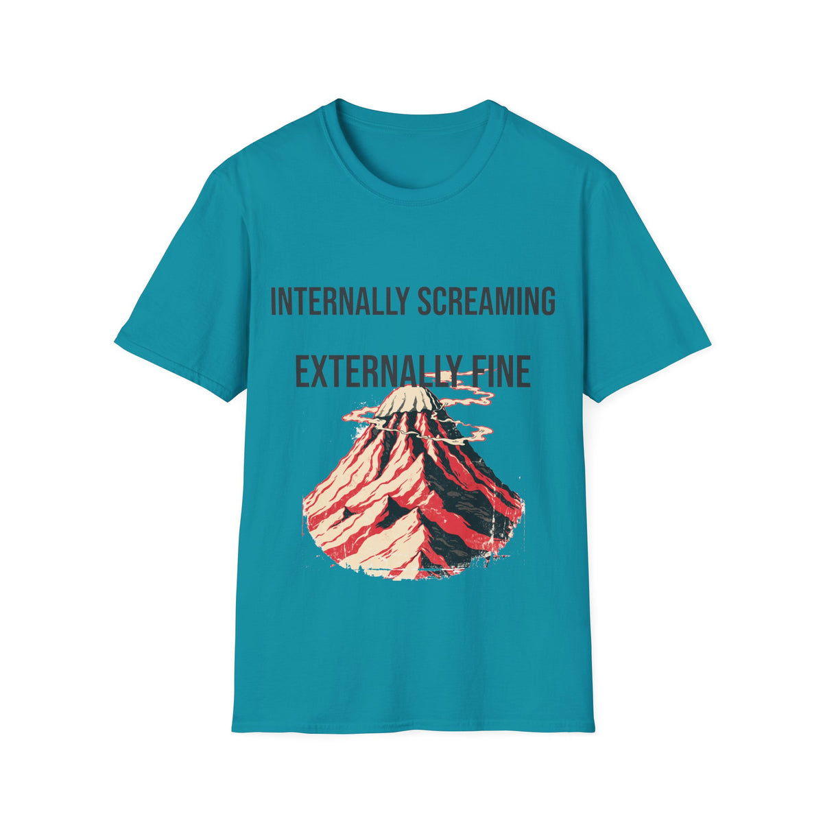 "Internally Screaming Externally Fine" Melting Volcano Tee - Funny Relatable Aesthetic White T-Shirt - Trending Now - September 2026