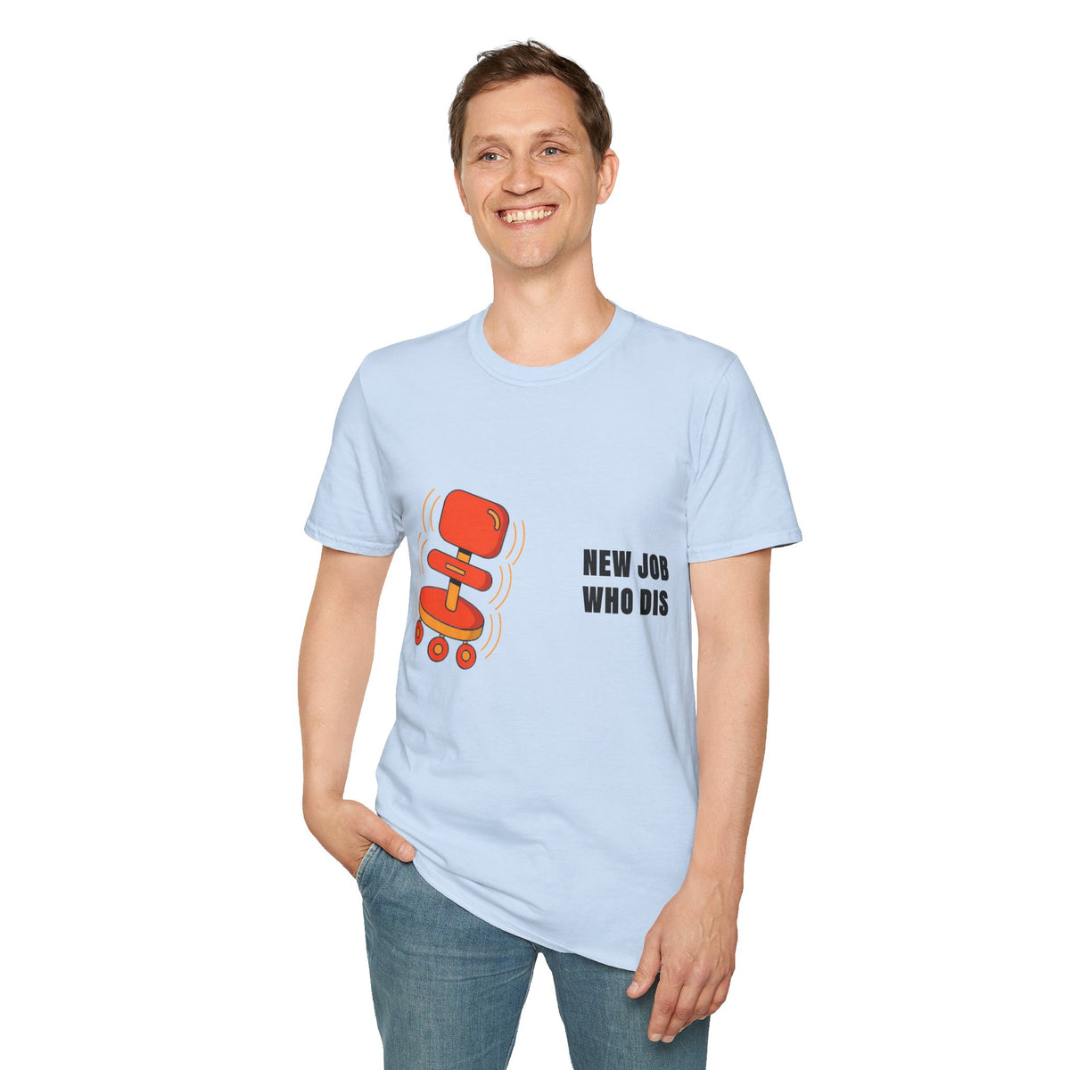 T-Shirt — 'New Job Who Dis' Funny Career Change Tee - Trending Now - September 2026