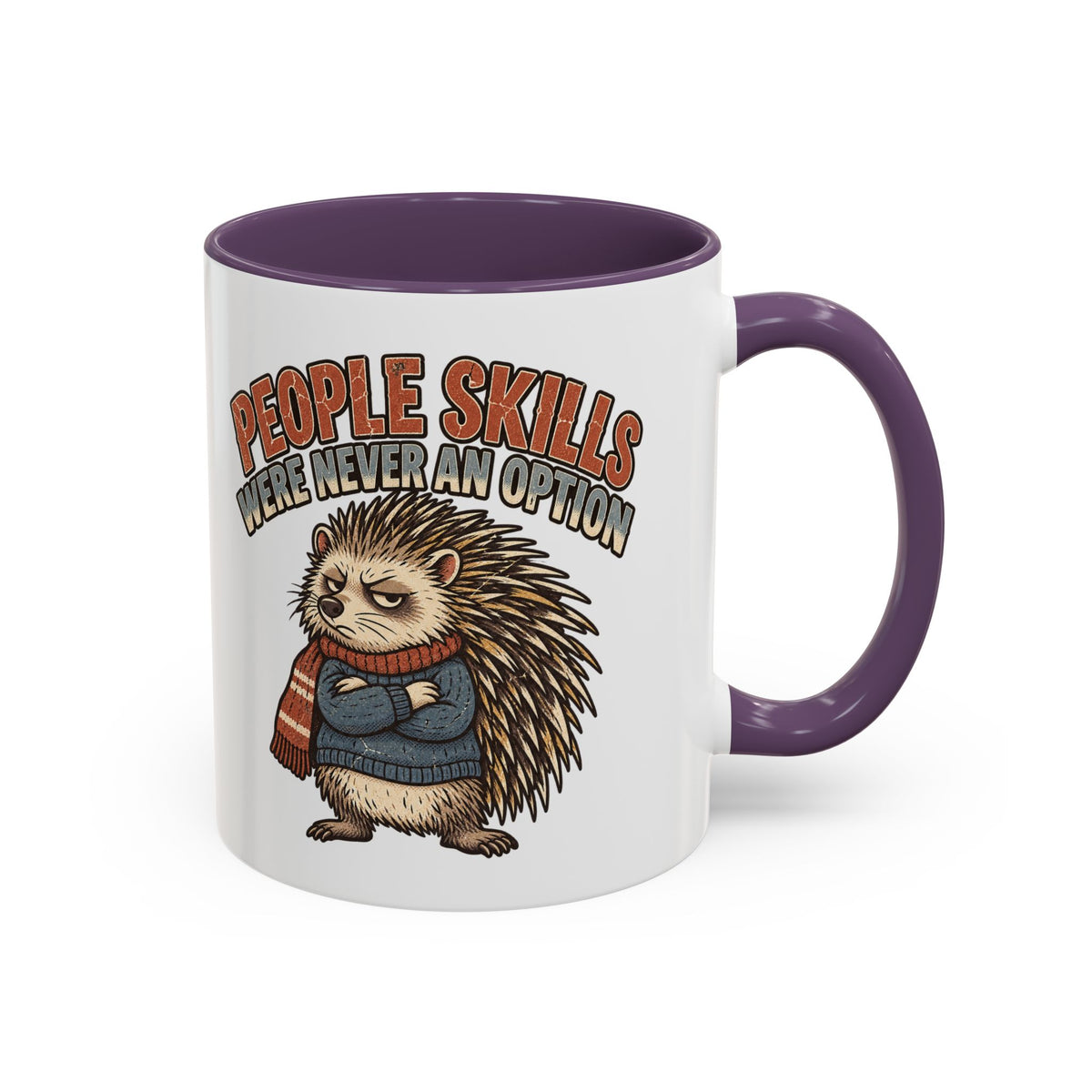 Funny And Witty "People Skills Were Never An Option" Accent Coffee Mug (11, 15oz)