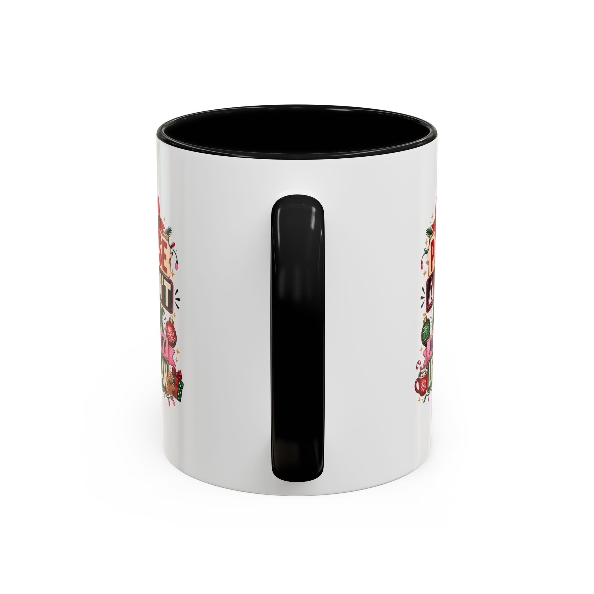 Modern Day Christmas Please Don’t Ask About My Life Plan – Christmas Accent Coffee Mug