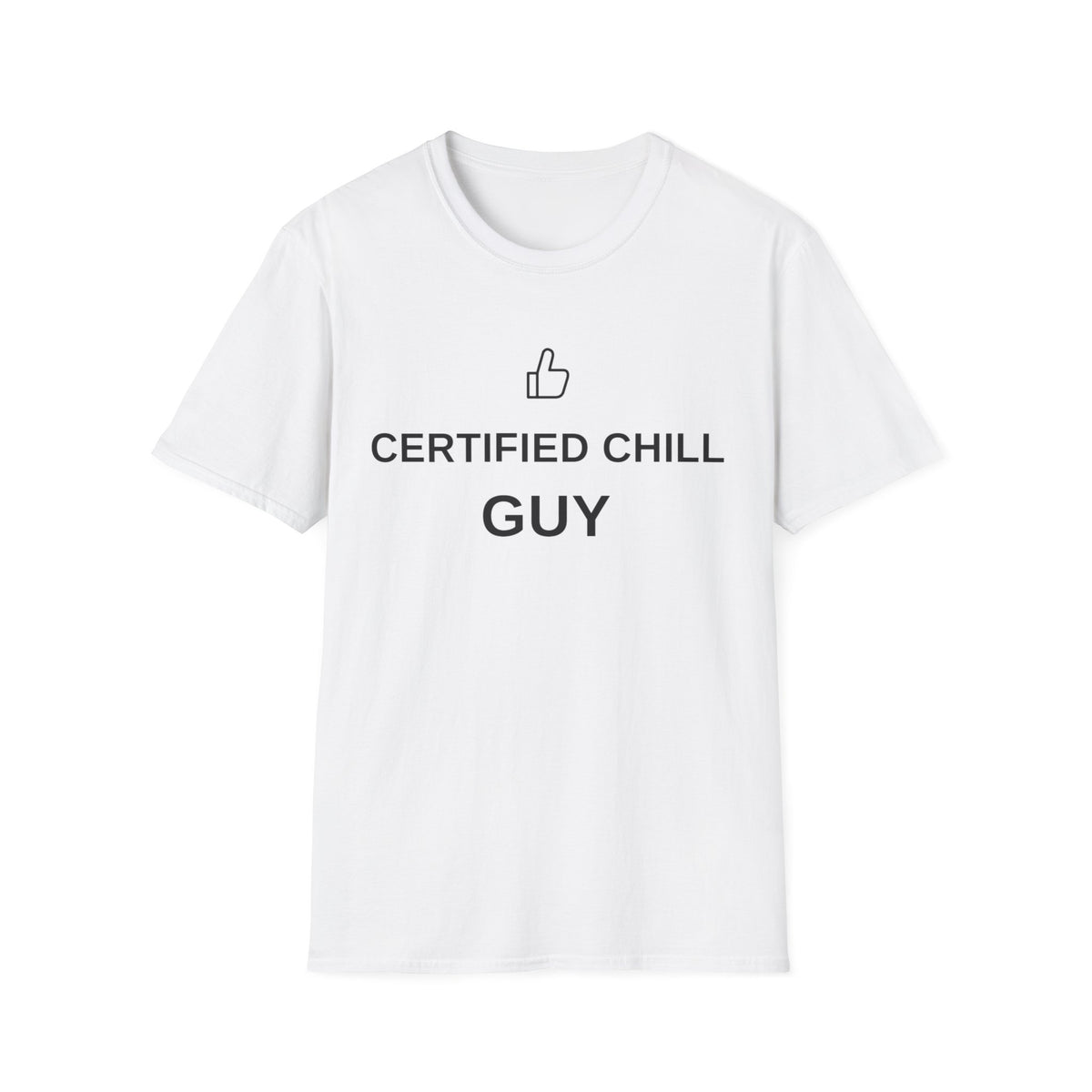 Certified Chill T-Shirt — "Certified Chill" Graphic Tee - Trending Now - August 2026